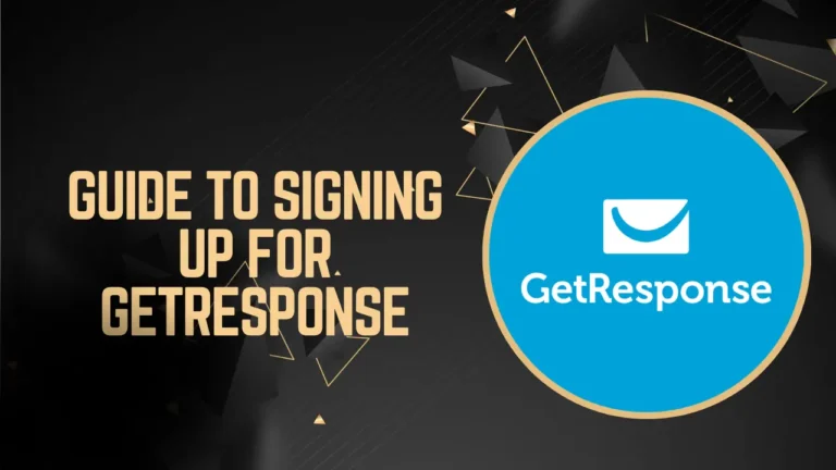 Guide to Signing Up for GetResponse
