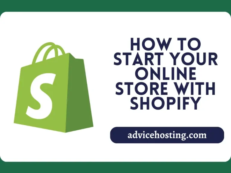 How To Start Your Online Store with Shopify