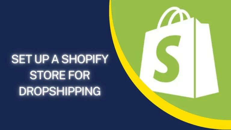 Set up a Shopify store for dropshipping