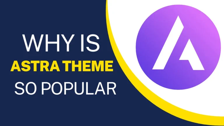 Why is Astra theme so popular?
