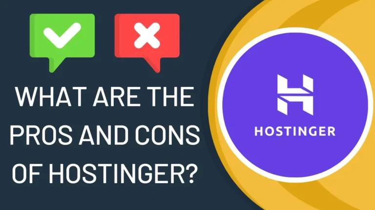 What are the pros and cons of hostinger?