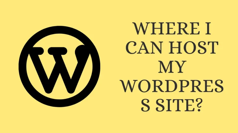 Where can i host my WordPress site?