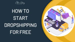 how to start dropshipping for free